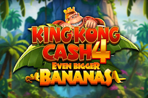 King Kong Cash Even Bigger Bananas 4