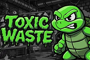 Toxic Waste