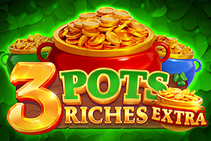 3 Pots Riches Extra Hold and Win