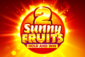 Sunny Fruits 2 Hold and Win
