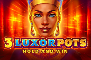 3 Luxor Pots Hold and Win