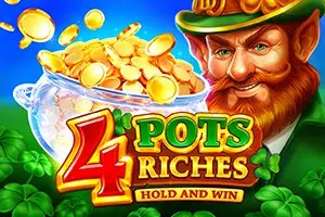 4 Pots Riches Hold and Win