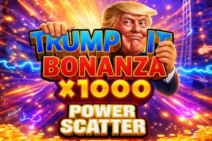 Trump It Bonanza X1000 Power Scatter by Fugaso