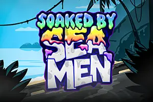 Soaked By Seamen by NoLimit City