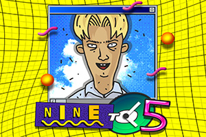 Nine To Five by NoLimit City