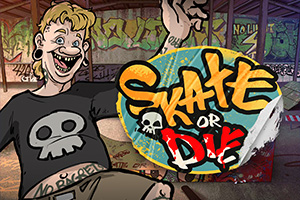 Skate or Die