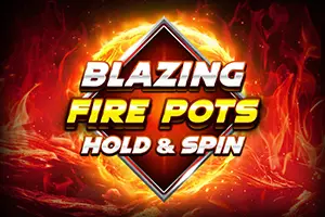 Blazing Fire Pots Hold and Spin
