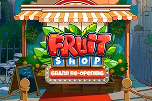 Fruit Shop Grand Re Opening