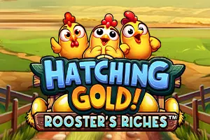 Hatching Gold! Rooster's Riches by Microgaming Games